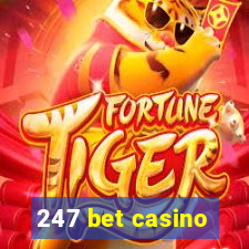 247 bet casino